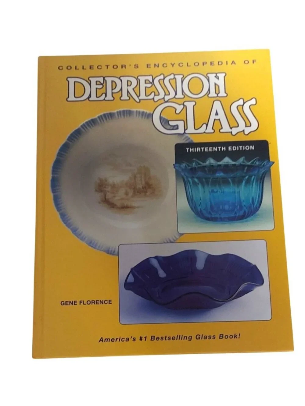 Collectors Encyclopedia of Depression Glass 13th Edition HC Book Gene Florence